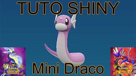 Mini Draco Shiny Tuto Pokemon Ecarlate Et Violet Youtube