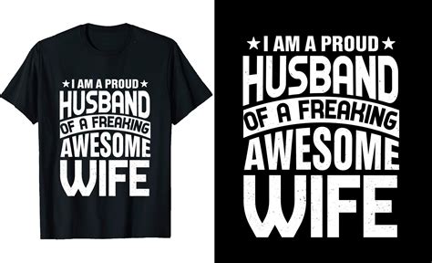 Im A Proud Husband Of A Freaking Awesome Wife Or Husband T Shirt