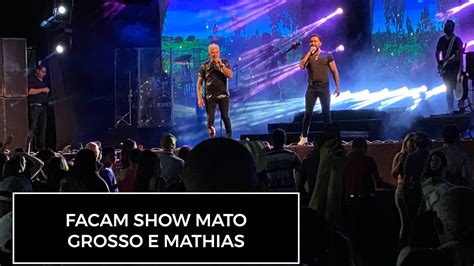 Alvares Machado Parte Facam Show Mato Grosso E Mathias Youtube