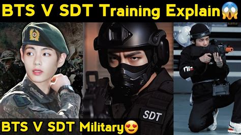 Bts V Special Week Sdt Tough Training Explain Bts V Finally In Sdt