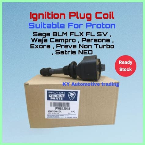 Proton IGNITION PLUG COIL PW812018 EXPRA CPS SAGA BLM FL FLX SV WAJA