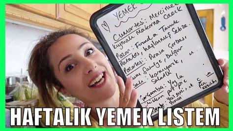 HAFTALIK YEMEK LISTESI BUGÜN NE PIŞIRSEM HAFTALIK MUTFAK ALIŞVERIŞI