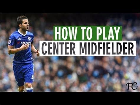 How To Play Center Midfield In Soccer Tips And Advice Before The Game