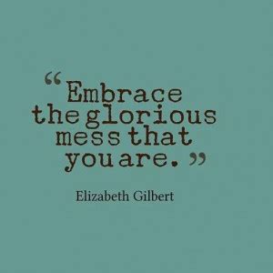 Embrace Your Flaws Quotes Quotesgram