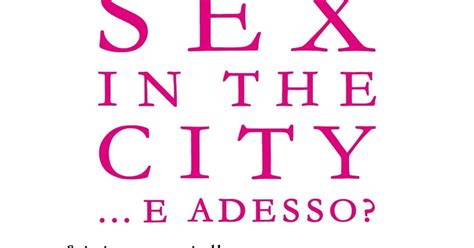Tutta Colpa Dei Libri Anteprima Sex In The City E Adesso Di Candace Bushnell