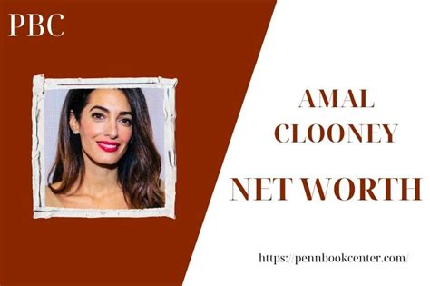 Amal Clooney Net Worth 2025 How Wealthy Is She