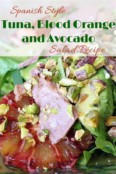 Tuna Belly Blood Orange And Avocado Spanish Salad Recipe An Insider