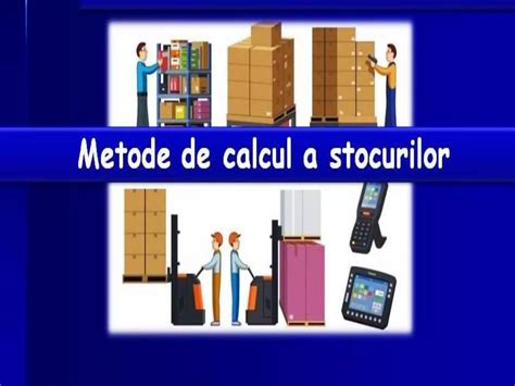 Metode De Calcul A Stocurilor Ppt