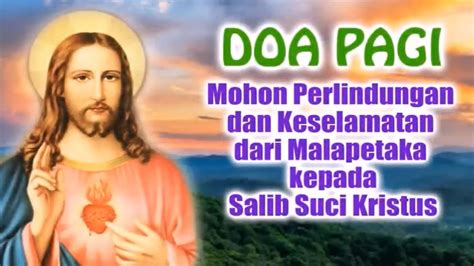 Doa Pagi Mohon Perlindungan Dan Keselamatan Dari Malapetaka Kepada