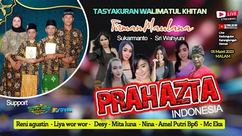 LIVE STREAM PRAHAZTA INDONESIA WALIMATUL KHITAN FIRMAN MAULANA