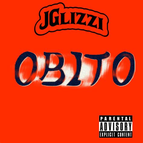 Obito Freestyle Single By J Glizzi Spotify