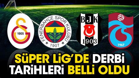 Süper Lig de derbi tarihleri belli oldu