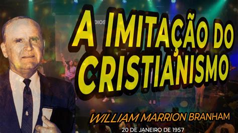 A Imita O Do Cristianismo William Marrion Branham Youtube