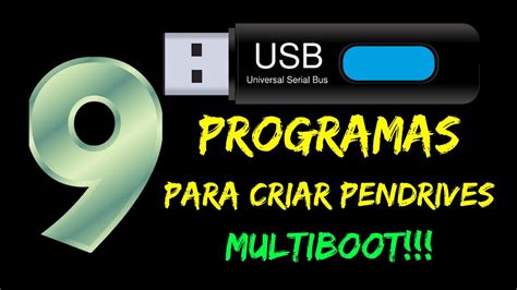 Melhores Programas Para Criar Pendrive Multiboot Youtube