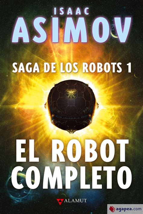 El Robot Completo Isaac Asimov