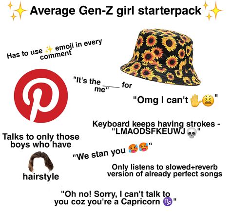 Average Gen Z Girl Starterpack R Starterpacks