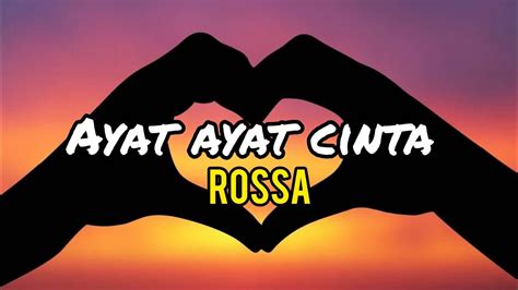 Rossa Ayat Ayat Cinta Lirik YouTube