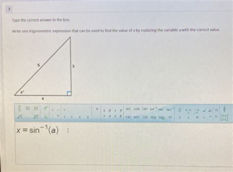 Solved 3 Type The Correct Answer In The Box Write One Trigonometric