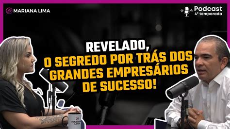 Revelado O Segredo Por Tr S Dos Grandes Empres Rios De Sucesso