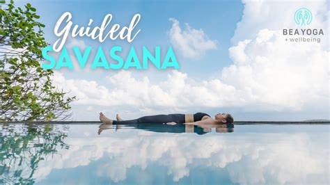 Guided Savasana Relaxation 10 Minute Guided Savasana YouTube