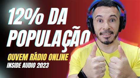 O R Dio Online Continua A Crescer Confira Os Dados Do Inside Audio