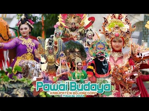 Pawai Budaya Kabupaten Bojonegoro Part Karnaval Pawaibudaya