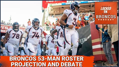 Denver Broncos 53 Man Roster Projection YouTube