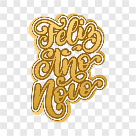 Lettering Feliz Ano Novo EPS PNG Zip Feliz Ano Novo Frases Feliz