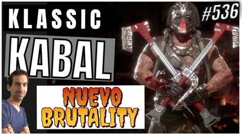 Mortal Kombat 11 KLASSIC KABAL NUEVO BRUTALITY PS5 536 YouTube