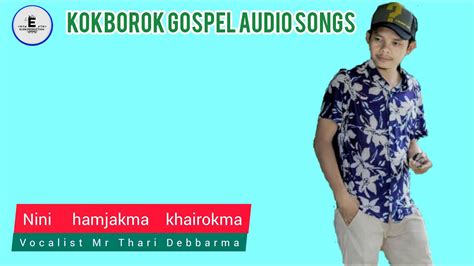 Nini Hamjakma Khairokma Ll New Kokborok Gospel Songs Ll Kokborok Gospel