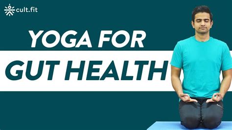 Yoga For Gut Health Yoga Asanas For Gut Health Gut Health Yoga Yoga For Beginners