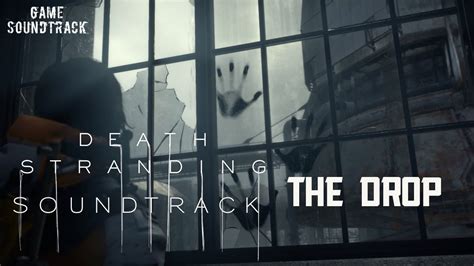 Death Stranding 2019 The Drop Ost Game Soundtrack Youtube