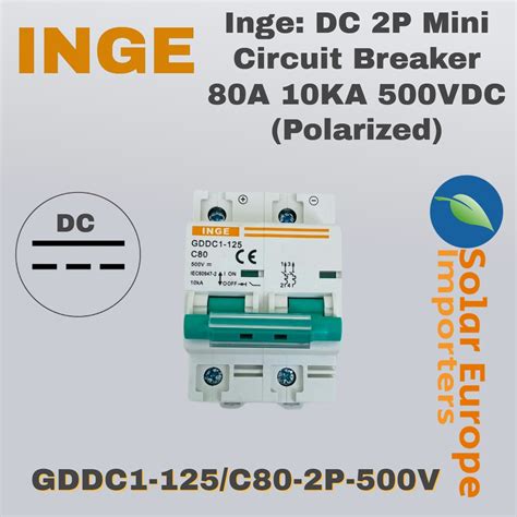 Inge Dc 2p Mini Circuit Breaker 80a 10ka 500vdc Polarized Gddc1 125