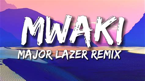 Zerb X Sofiya Nzau Mwaki Major Lazer Remix Lyrics YouTube