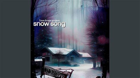 Snow Song - YouTube Music