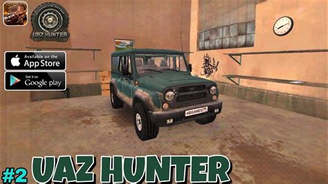 Russian Car Driver UAZ Hunter Mobile Gameplay Walkthrough 2 YouTube