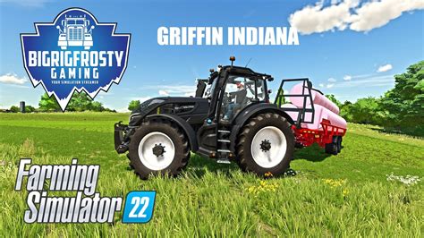 Griffin Indiana Large Scale Farming FS22 Farming Simulator 22 YouTube