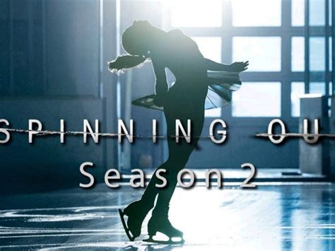 Spinning Out Season 2 - Release Date, Cast, & More