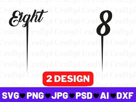 Eight Cake Topper Svg Number 8 Cake Topper Svg Birthday Etsy