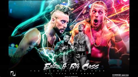 Wwe Enzo Amore And Colin Cassady Theme Song Sawft Youtube