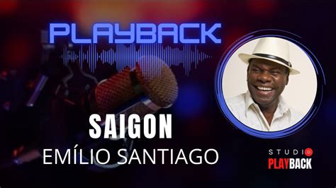 Saigon Emílio Santiago PLAYBACK LETRA YouTube