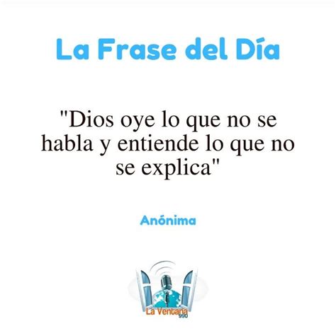 Pin de Isabella Villanueva en FE Frase del día Frases Dios