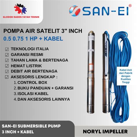 Jual SAN EI Pompa Air Satelit 3 Inch 0 5 HP Kabel Lengkap Dan