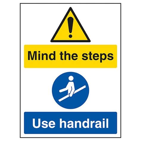 Mind The Steps Use Handrail Stairway Signs Information Signs