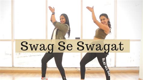 Swag Se Swagat I Tiger Zinda Hai I Team Naach Choreography Youtube