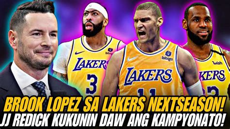 Breaking Brook Lopez Sa Lakers Nextseason At Jj Redick Kukunin Daw Ang