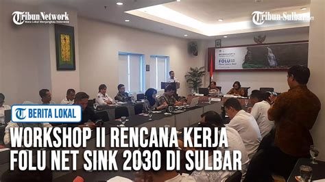 Workshop Ii Rencana Kerja Folu Net Sink Di Sulbar Youtube