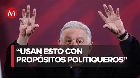 AMLO Defiende Nuevo Censo De Desaparecidos Lo Usan Con Fines