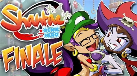 The End Of All Genies Shantae 1 2 Genie Hero FINALE YouTube