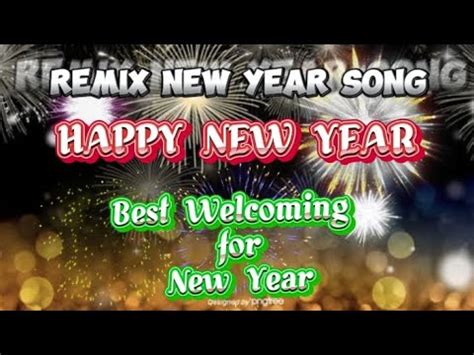 Remix New Year Song Best Welcoming For 2024 Happy New Year Song